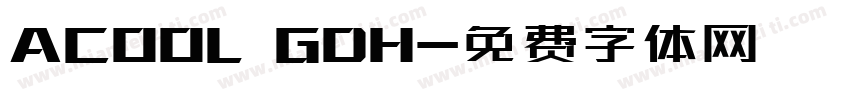 ACOOL GDH字体转换